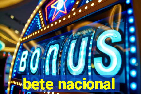 bete nacional